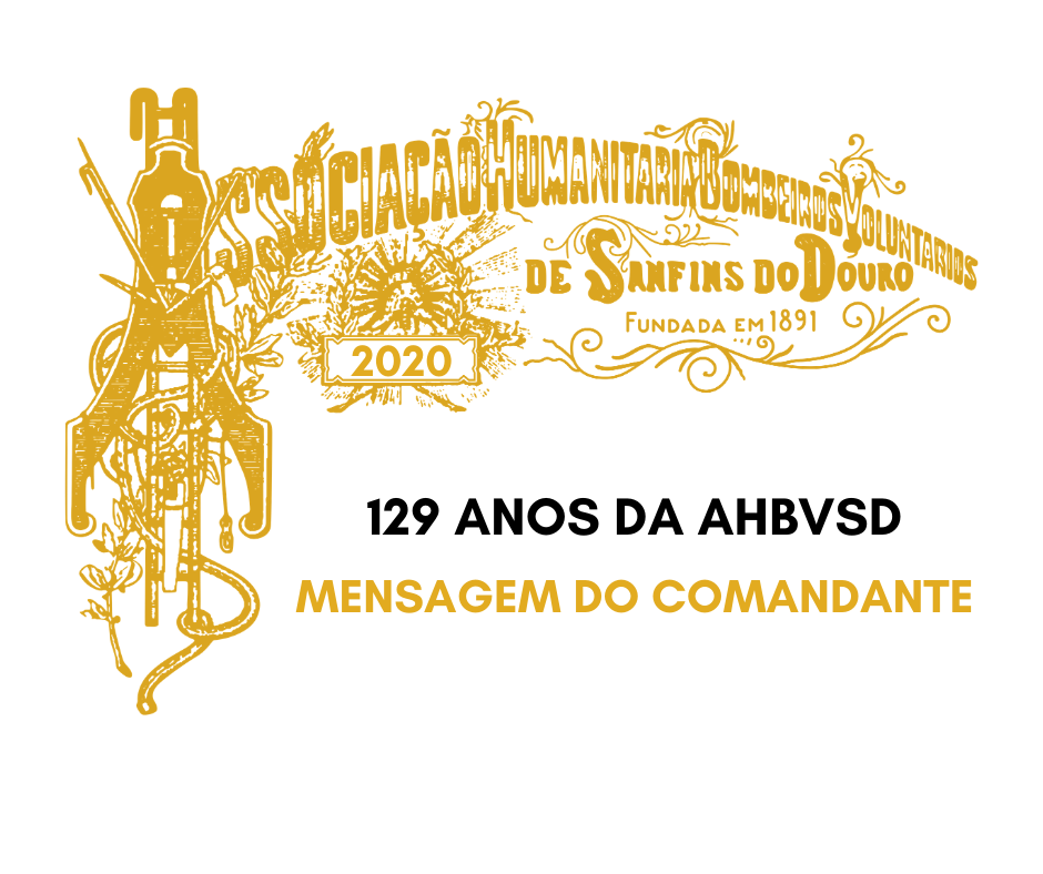 129 anos da AHBVSD – Mensagem do Comandante
